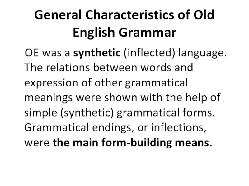 General Characteristics of Old English Grammar