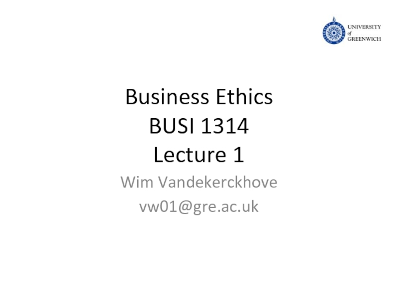 Business Ethics BUSI 1314 Lecture 1