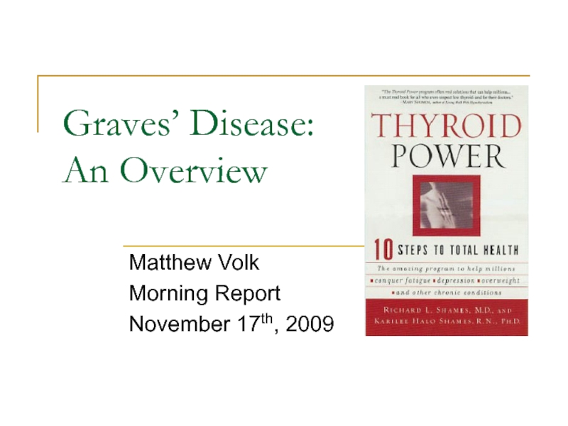 Graves’ Disease: An Overview