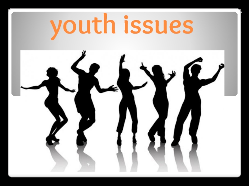 youth issues