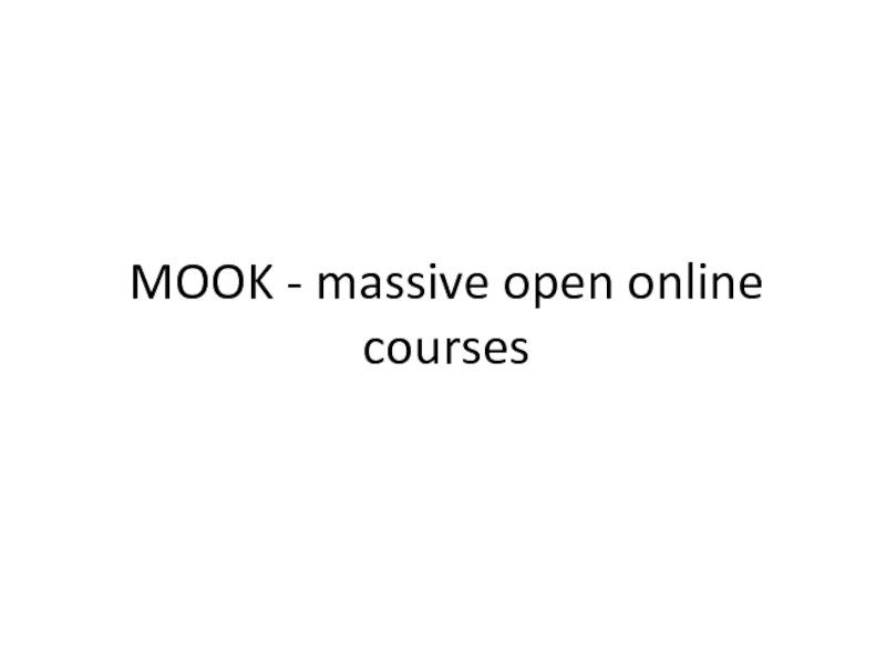 MOOK - massive open online courses